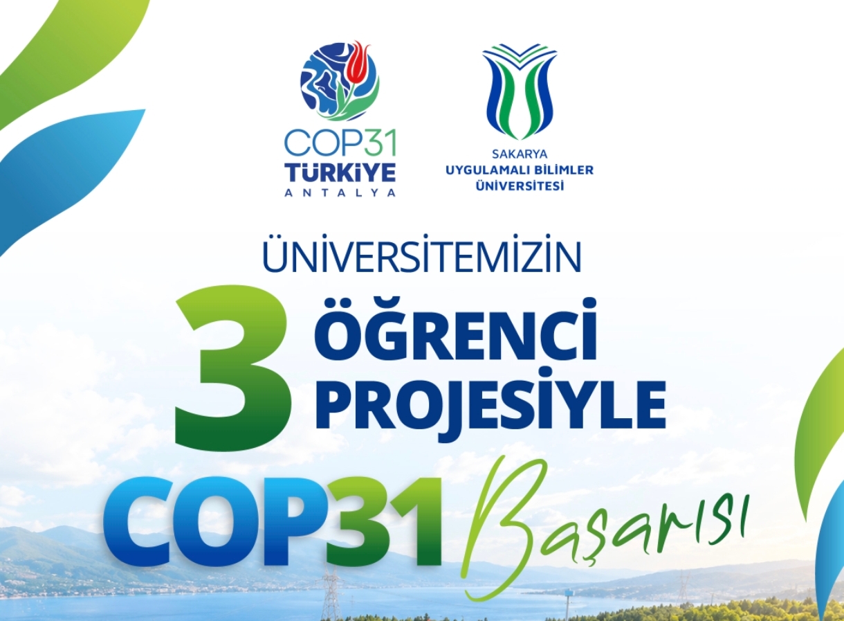 SUBÜ’nün üç öğrenci projesi COP31’e kabul edildi
