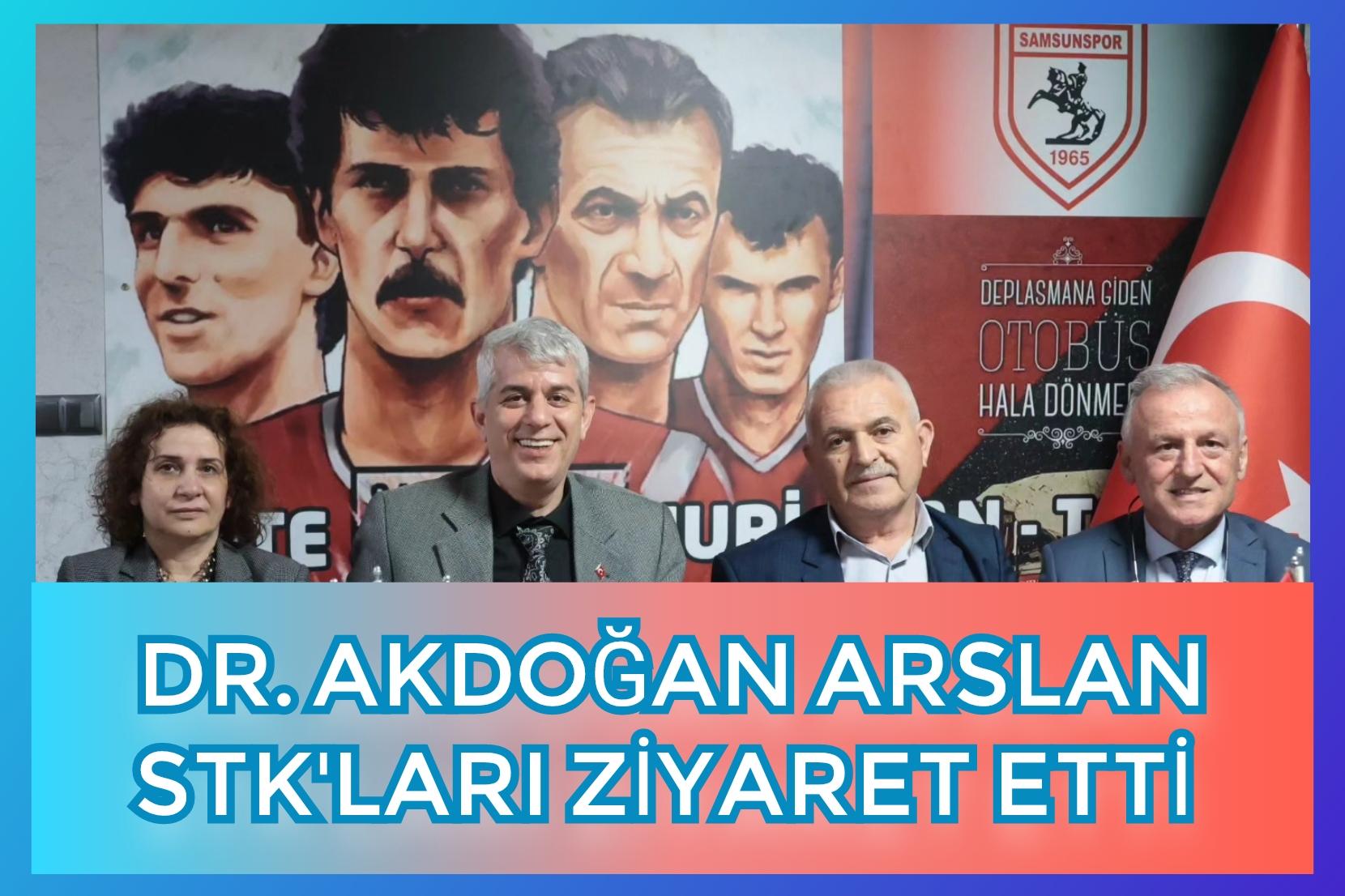 Dr. Aydoğan Arslan STK'ları ziyaret etti