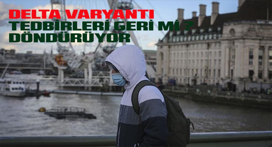 Vaka Sayısı Artan Bazı Ülkeler Tedbirlere Geri Dönüyor