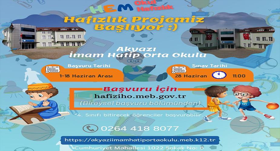 Akyazı İmam Hatip Ortaokulu Okul-Kur'an Kursu İş Birliğine Dayalı Örgün Eğitimle Birlikte Hafızlık Projesi Başvuruları Başladı