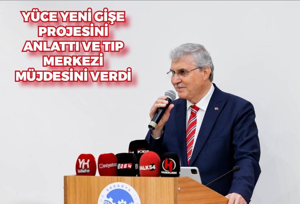 Yüce yeni gişe projesini anlattı ve Tıp Merkezi müjdesini verdi: “Taş üstüne taş koyanlardanız”