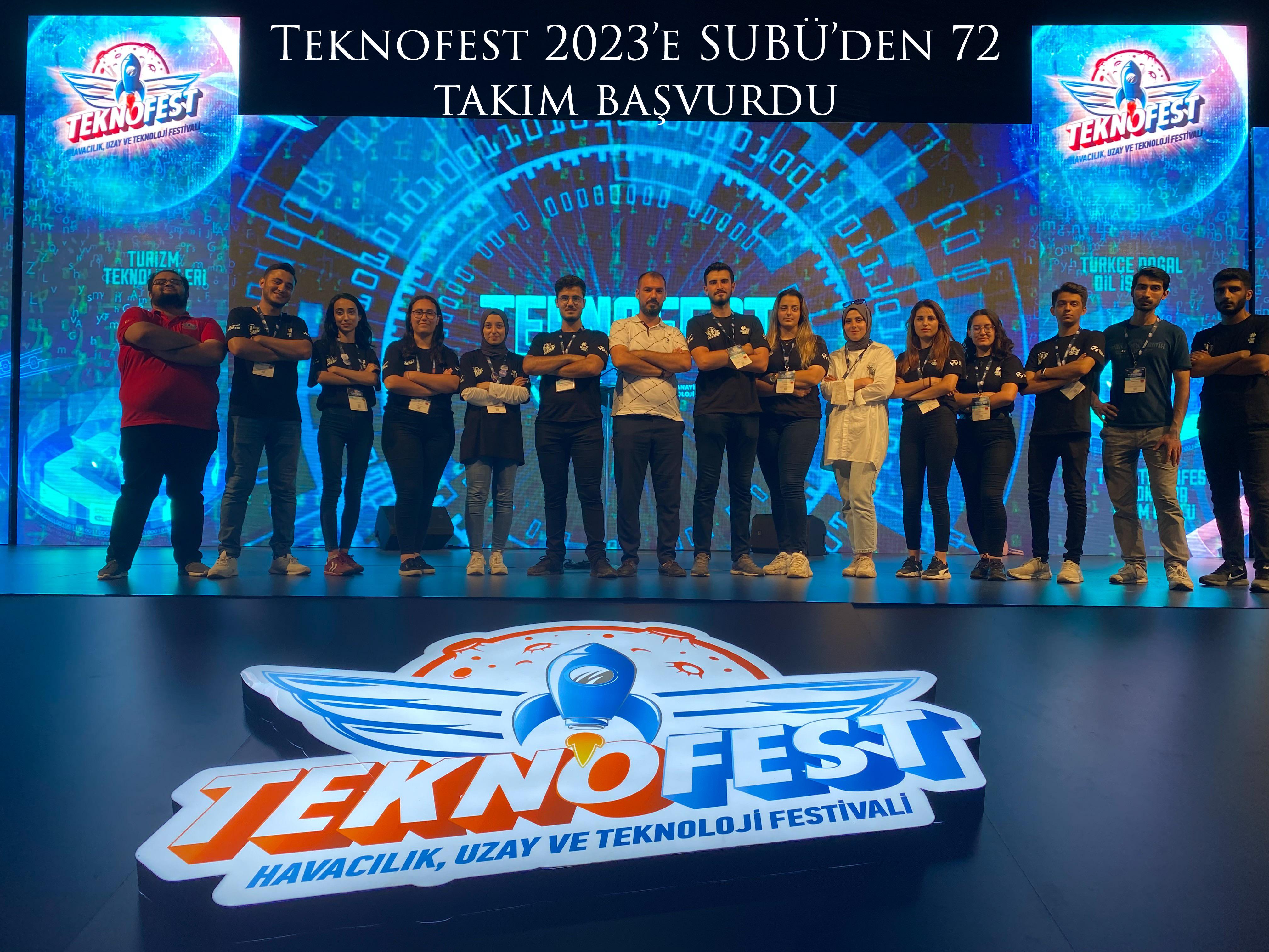 Teknofest 2023’e SUBÜ’den 72 takım başvurdu