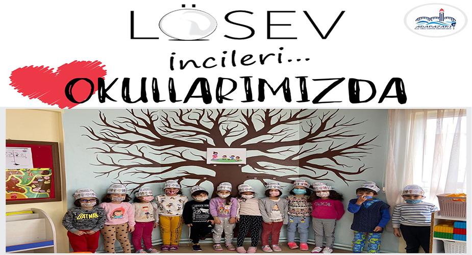 ADAPAZARI MEM “LÖSEV İNCİLERİ PROJESİ” BAŞLADI  