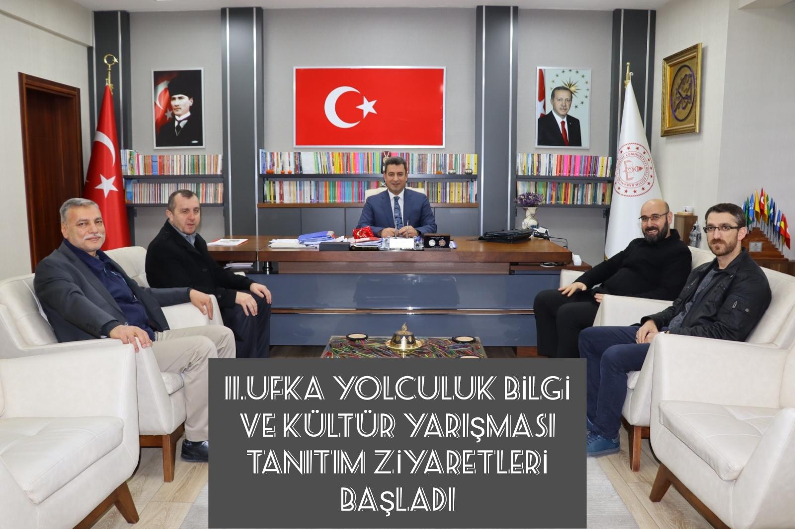 11.UFKA YOLCULUK BİLGİ VE KÜLTÜR YARIŞMASI TANITIM ZİYARETLERİ BAŞLADI
