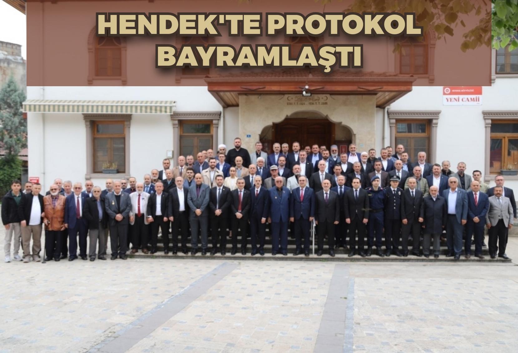 HENDEK'TE PROTOKOL BAYRAMLAŞTI