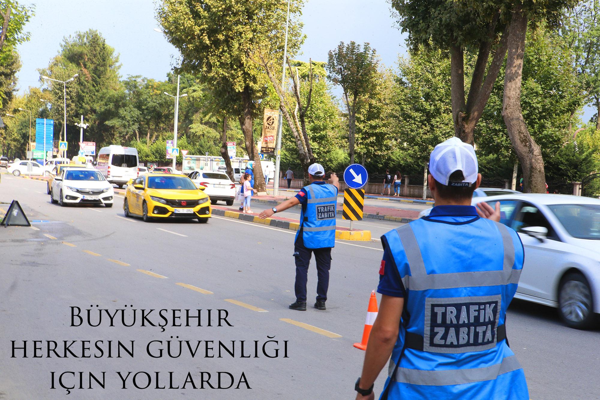  Büyükşehir herkesin güvenliği için yollarda
