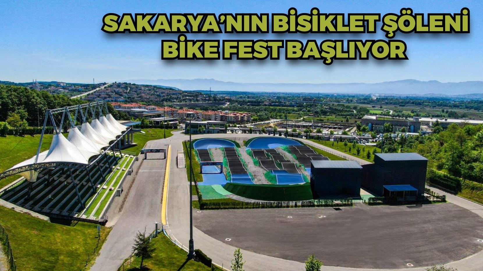 Sakarya’nın bisiklet şöleni ‘Bike Fest’ başlıyor