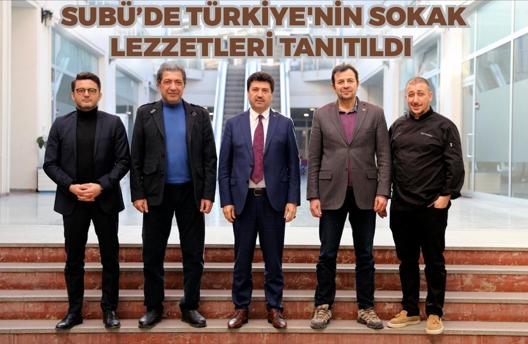 SUBÜ’de Türkiye’nin sokak lezzetleri tanıtıldı
