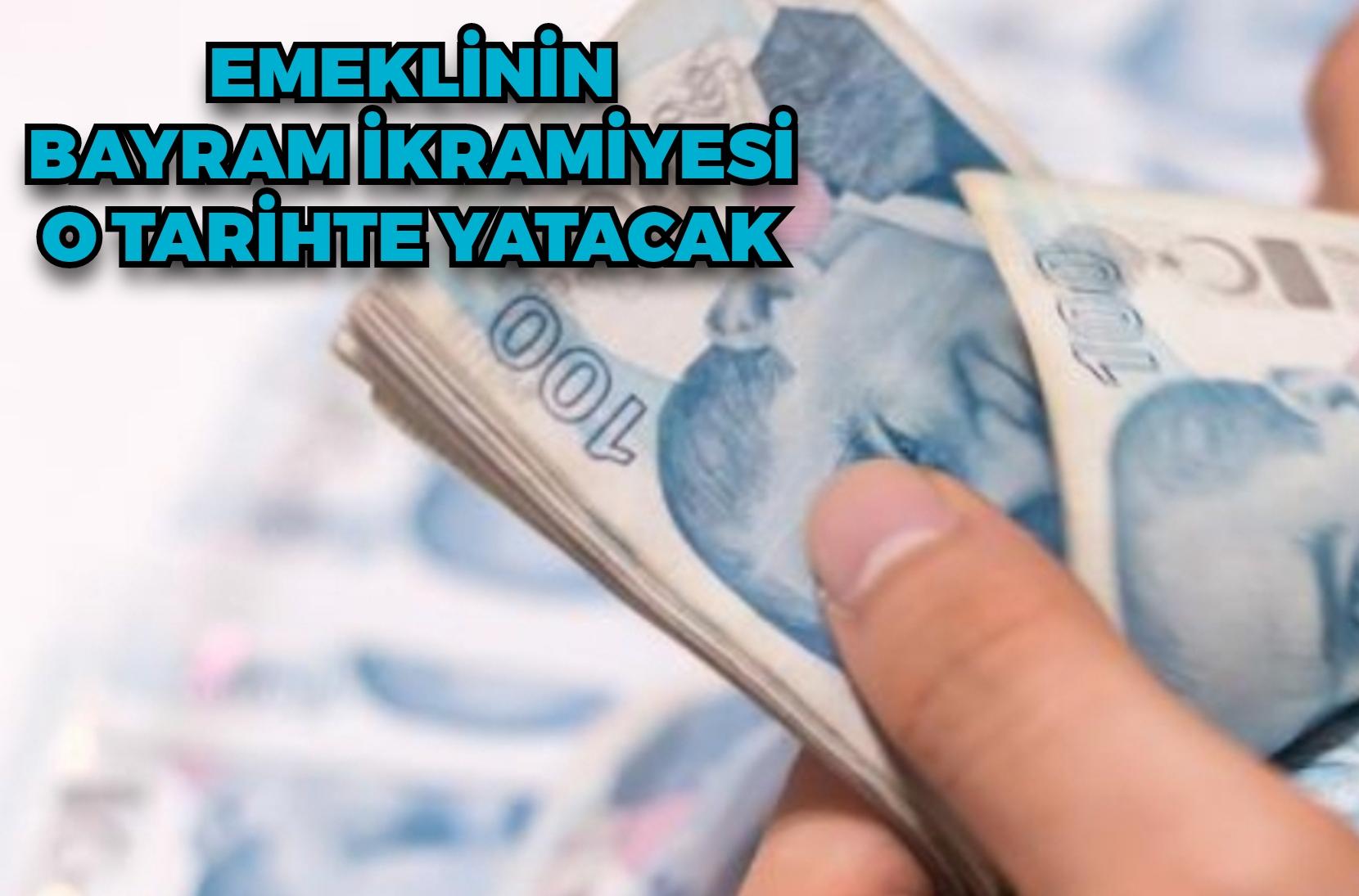 Emeklinin bayram ikramiyesi o tarihte yatacak  