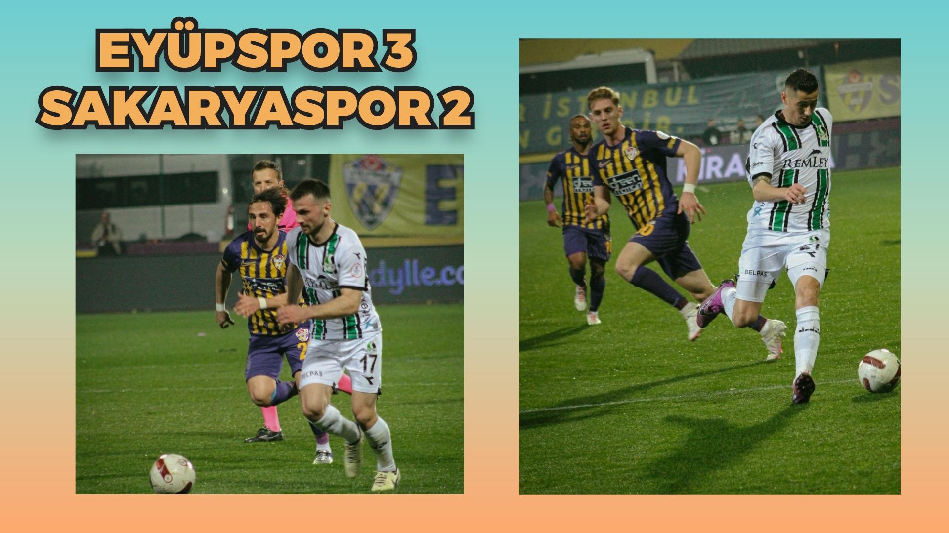 Eyüpspor 3 Sakaryaspor 2  