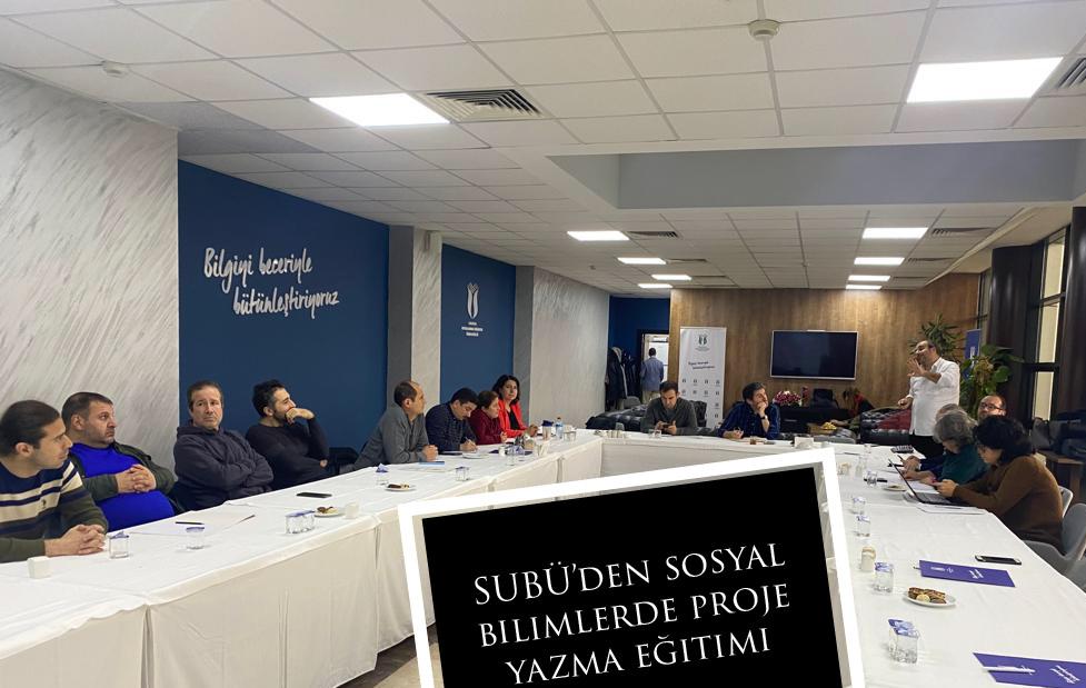 SUBÜ’den sosyal bilimlerde proje yazma eğitimi