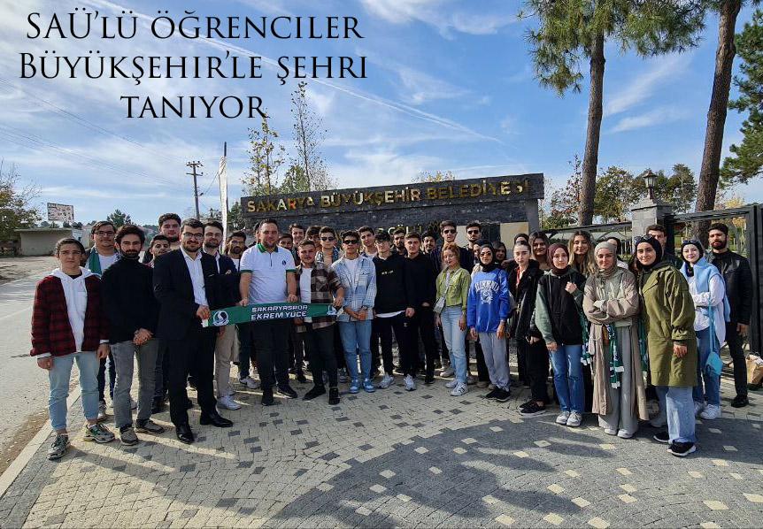  SAÜ’lü öğrenciler Büyükşehir’le şehri tanıyor