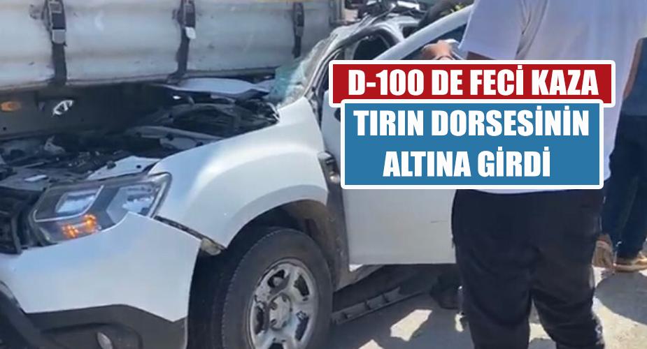 Otomobil tırın dorsesinin altına girdi 