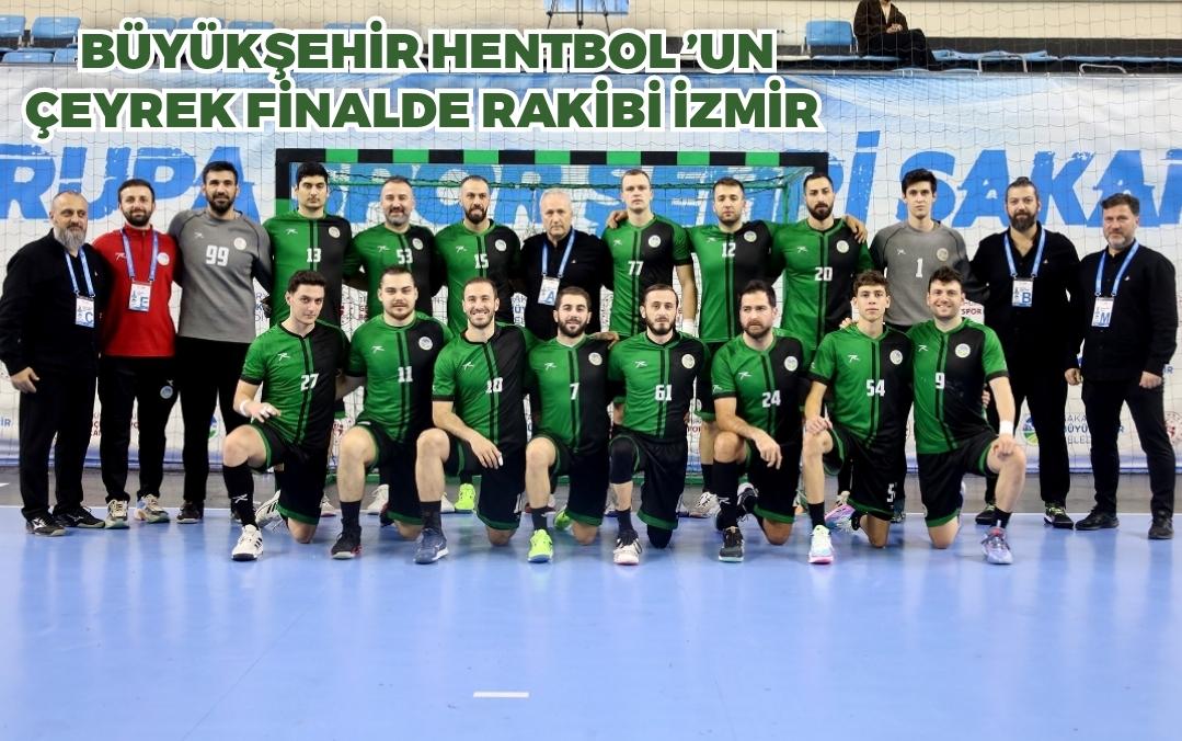 Büyükşehir Hentbol’un çeyrek finalde rakibi İzmir