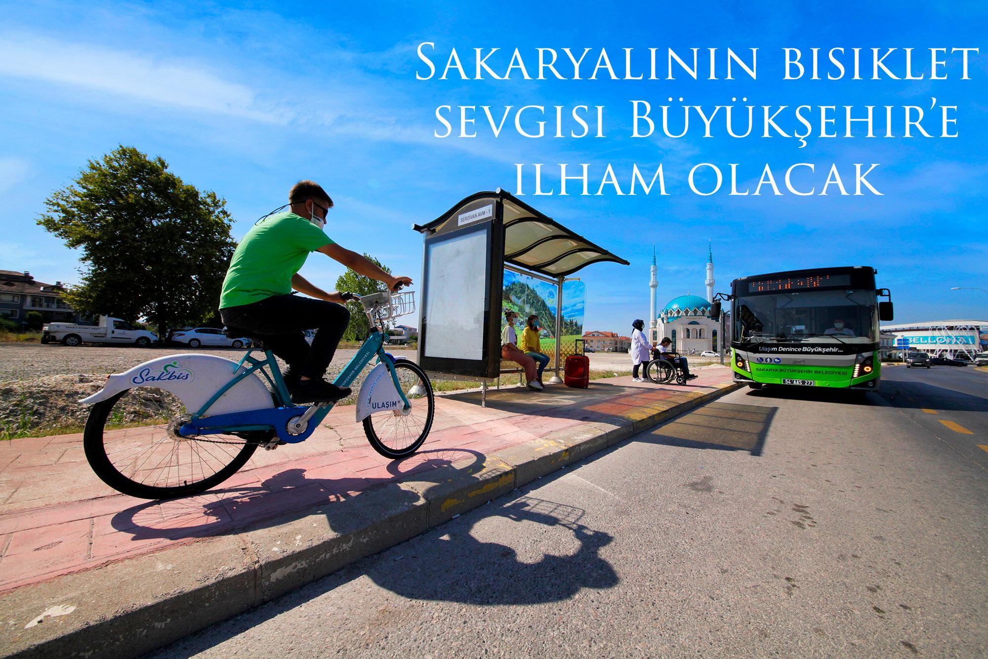 Sakaryalının bisiklet sevgisi Büyükşehir’e ilham olacak