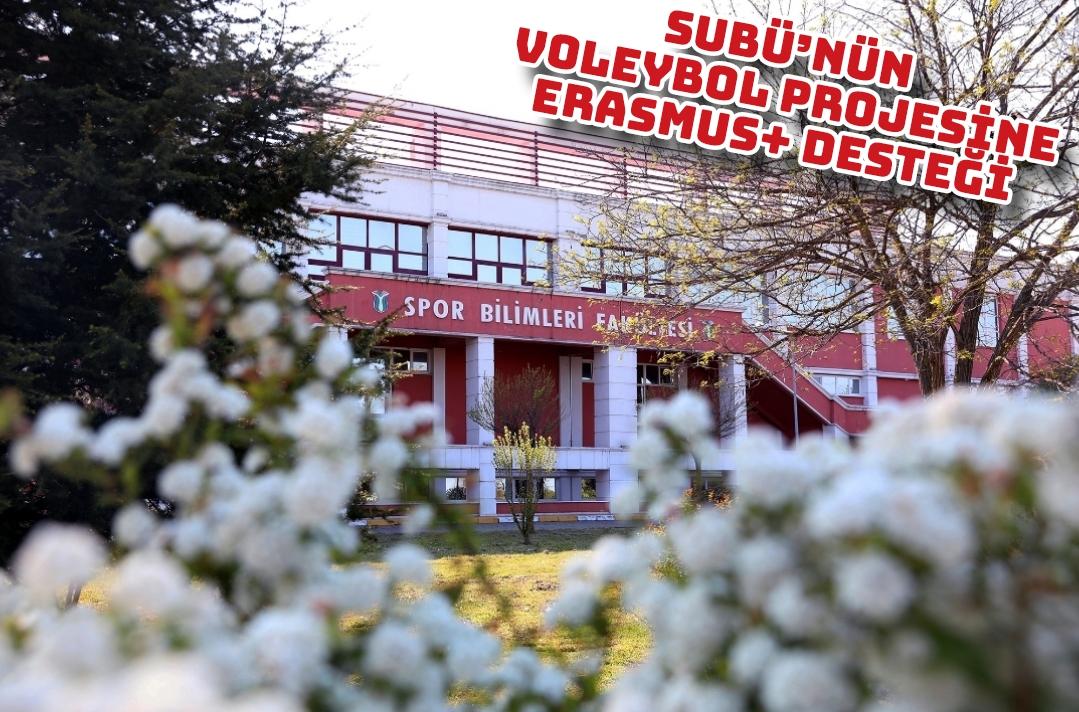 SUBÜ’nün voleybol projesine Erasmus+ desteği