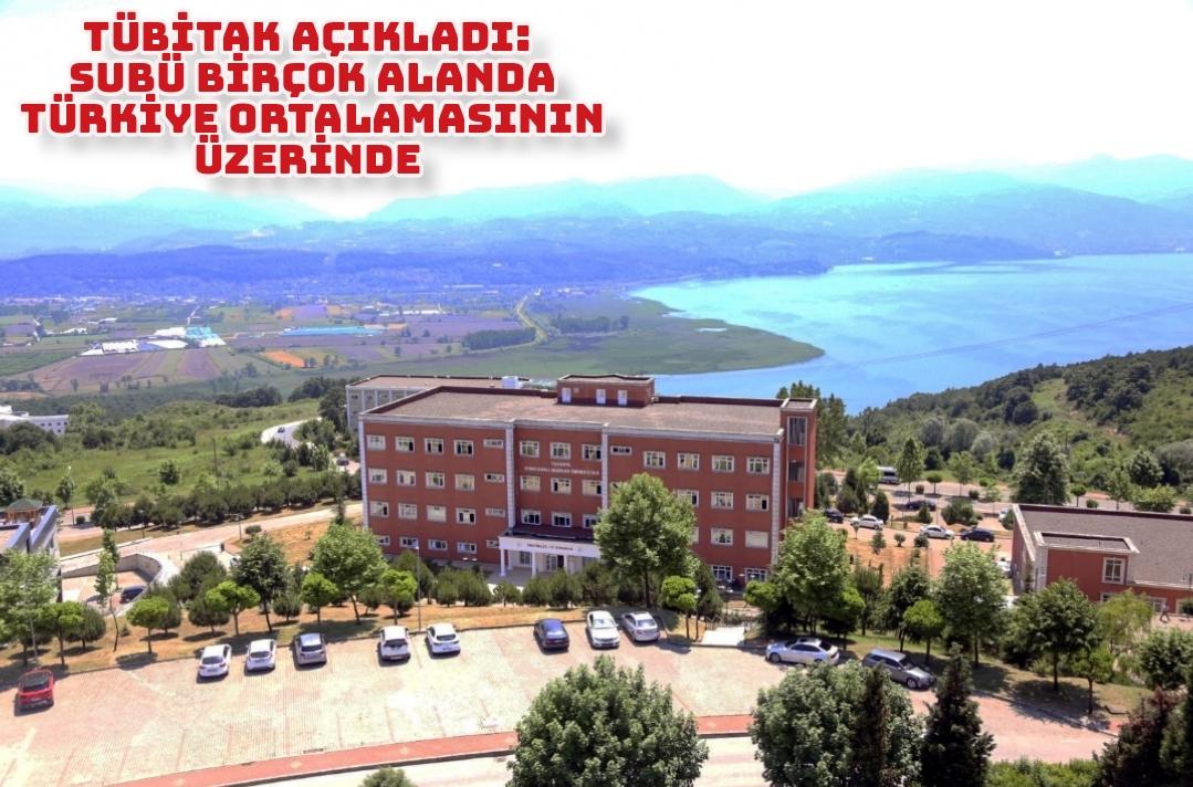 TÜBİTAK açıkladı: SUBÜ birçok alanda Türkiye ortalamasının üzerinde