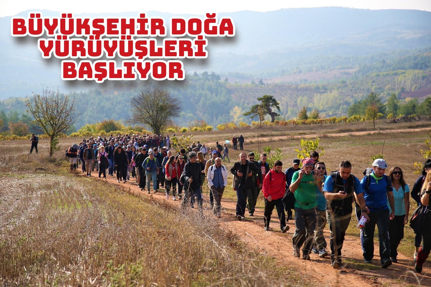 Büyükşehir doğa yürüyüşleri başlıyor