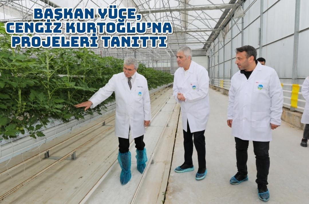 Başkan Yüce, Cengiz Kurtoğlu’na projeleri tanıttı