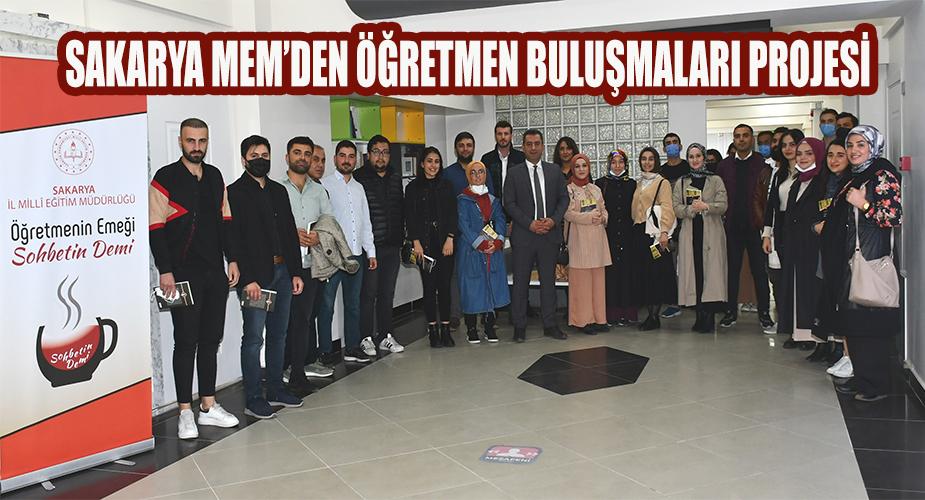Sakarya MEM’den Öğretmen Buluşmaları Projesi