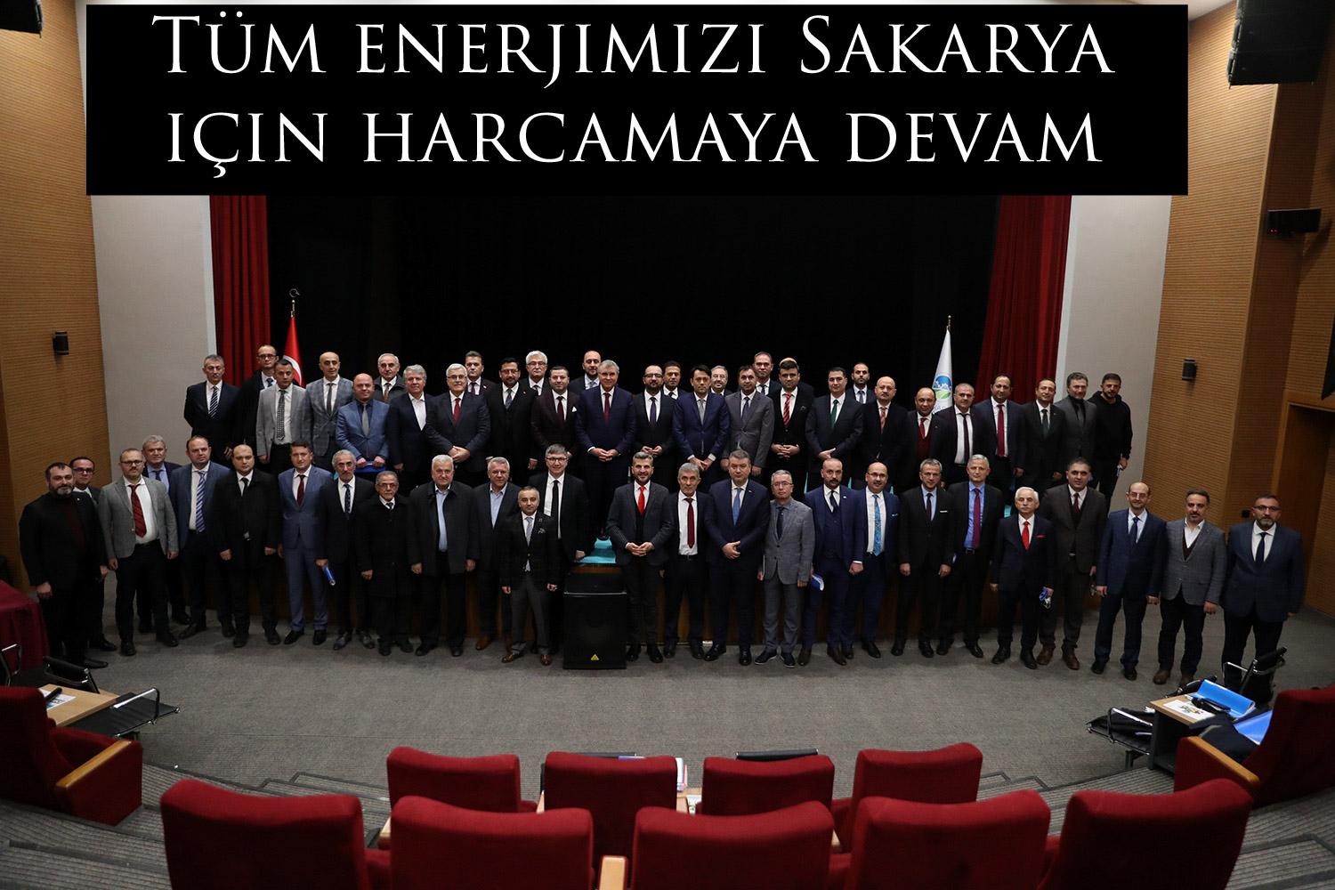 Tüm enerjimizi Sakarya için harcamaya devam