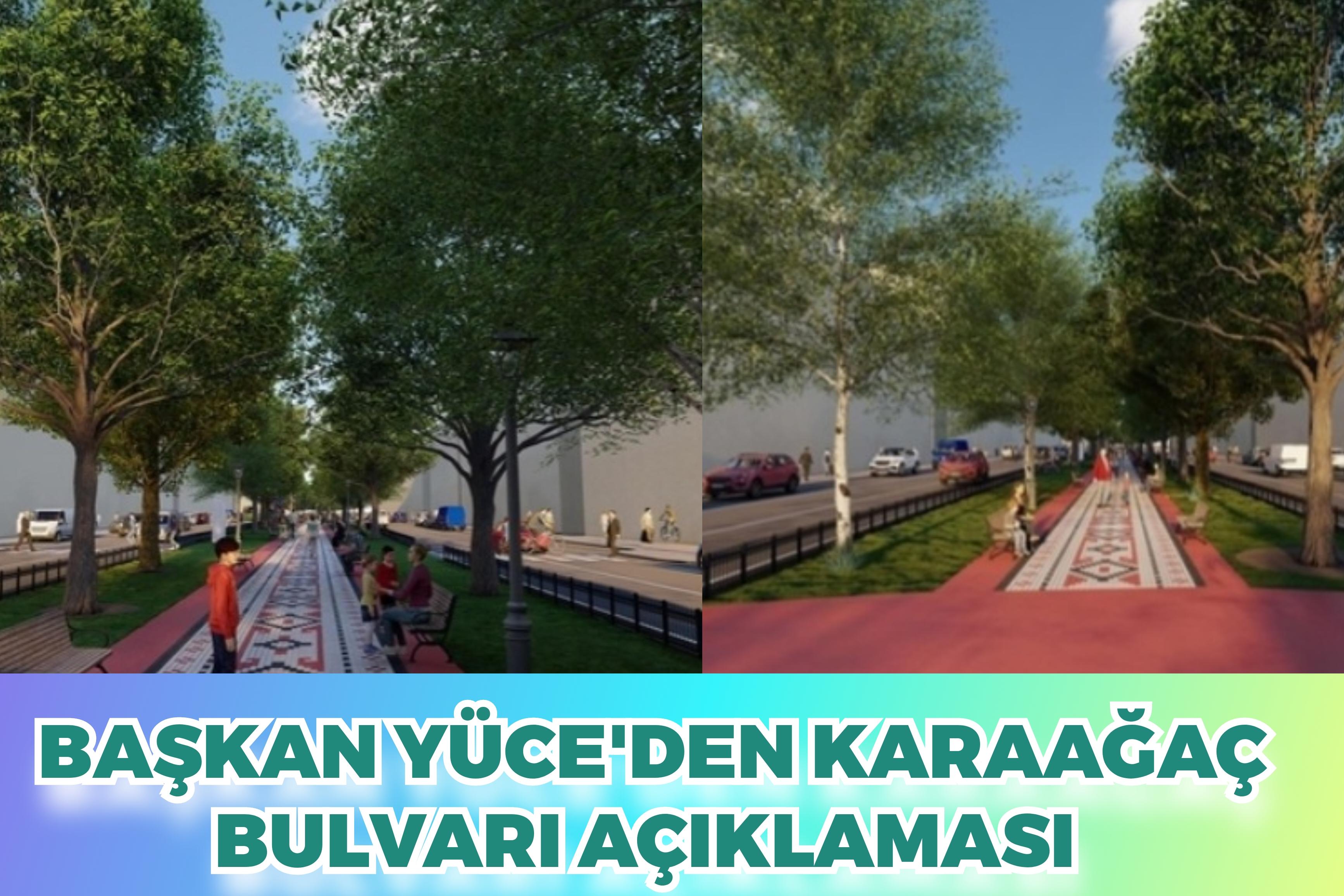Başkan Yüce'den Karaağaç Bulvarı açıklaması  