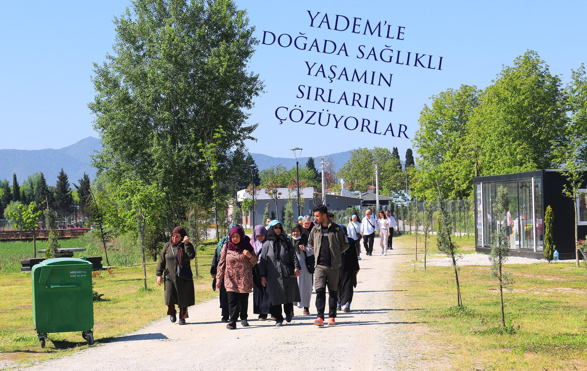 YADEM’le doğada sağlıklı yaşamın sırlarını çözüyorlar