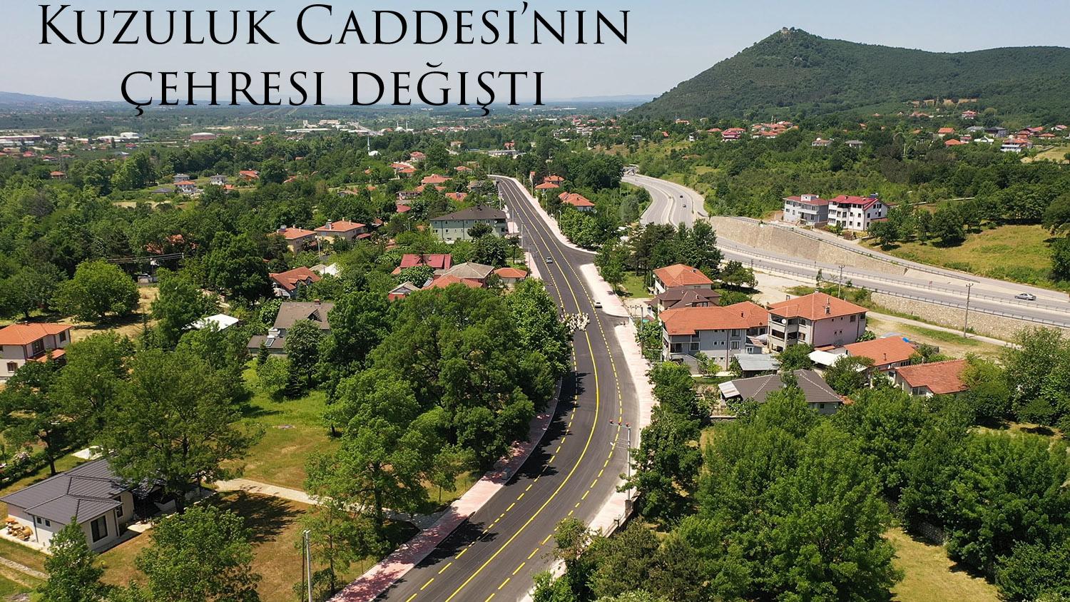 Kuzuluk Caddesi’nin çehresi değişti