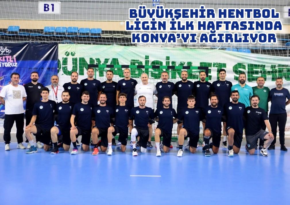 Büyükşehir Hentbol ligin ilk haftasında Konya’yı ağırlıyor