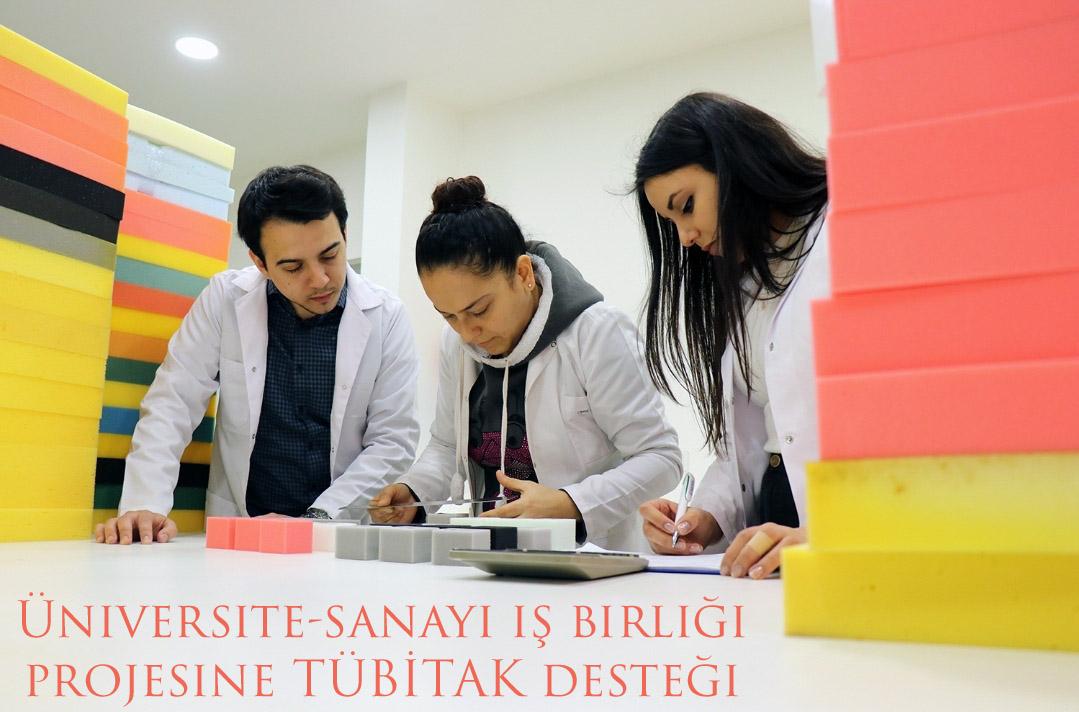 Üniversite sanayi iş birliği projesine TÜBİTAK desteği