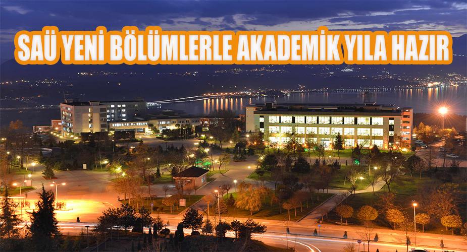 SAÜ Yeni Bölümlerle Akademik Yıla Hazır