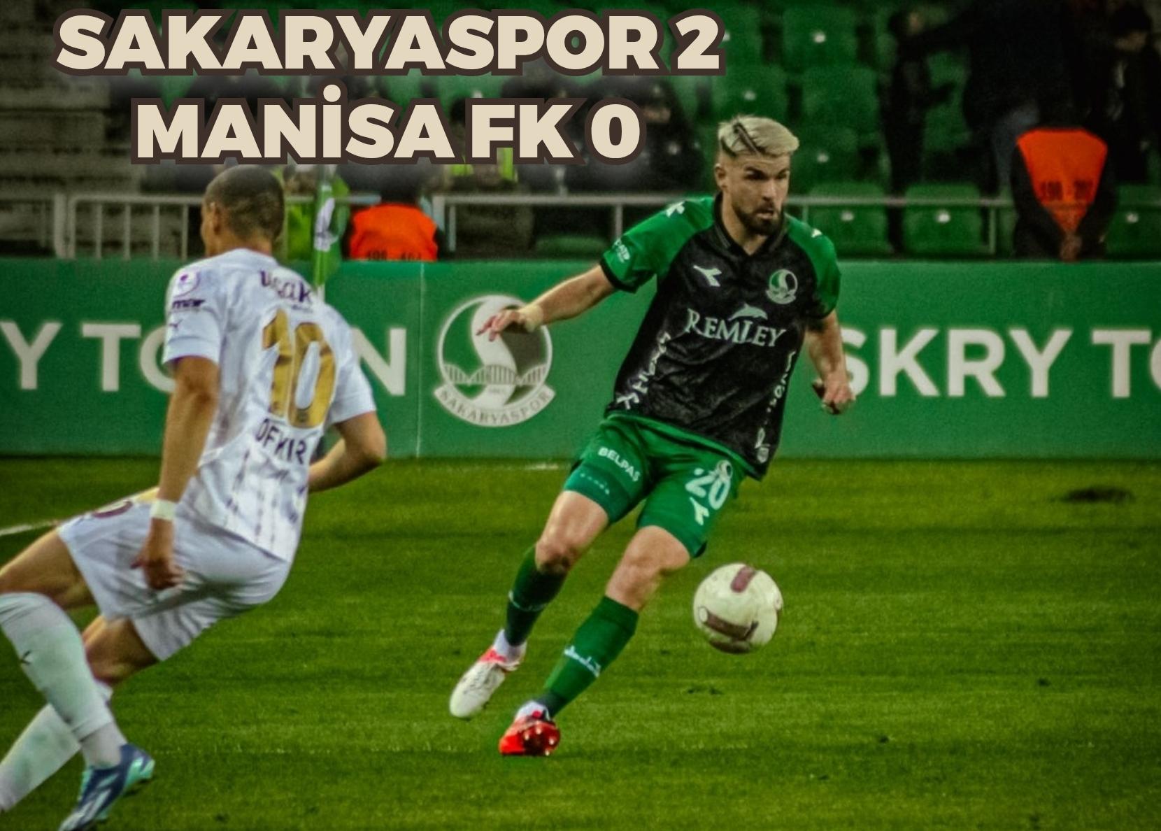 Sakaryaspor 2 Manisa FK 0  