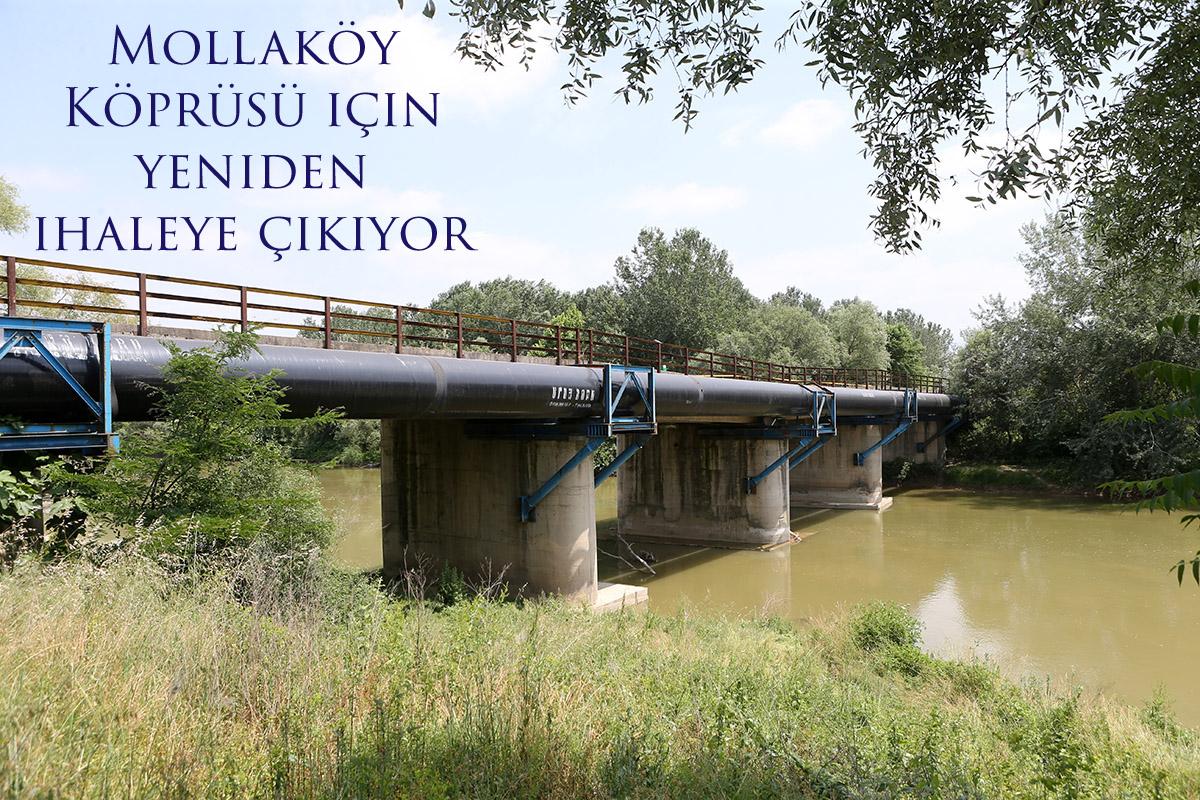 Mollaköy Köprüsü yeniden ihaleye çıkıyor