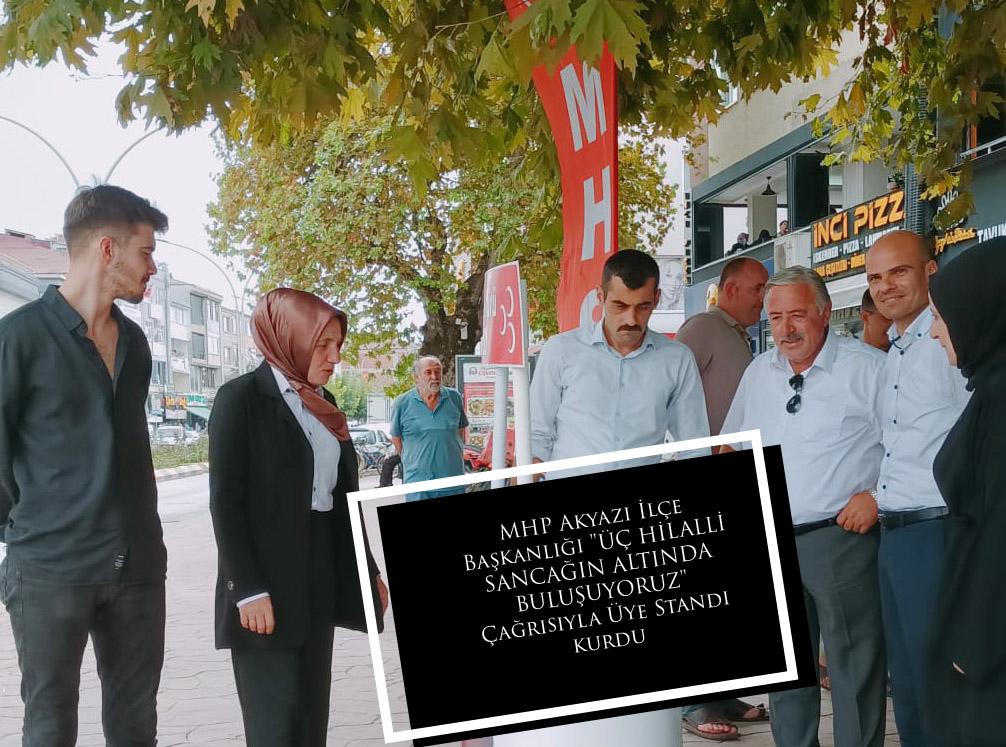 MHP Akyazı İlçe Başkanlığı Üye Standı kurdu.