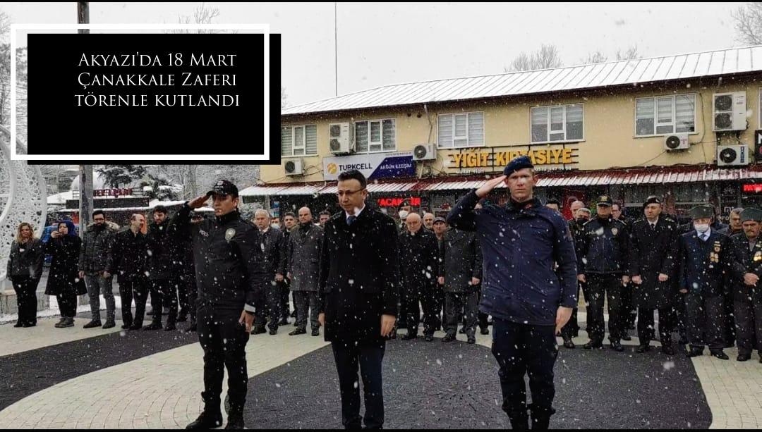 Akyazı'da 18 Mart Çanakkale Zaferi törenle kutlandı