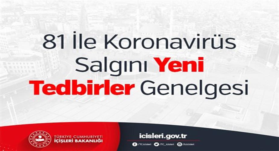 81 İle Koronavirüs Salgını Yeni Tedbirler Genelgesi