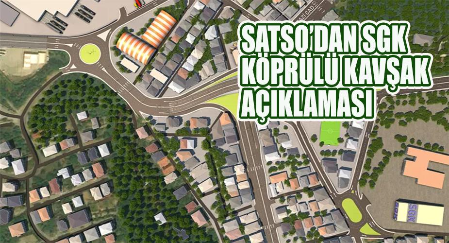 SGK Köprülü Kavşak Çalışmasında Üyelerimiz Mağdur Olmasın