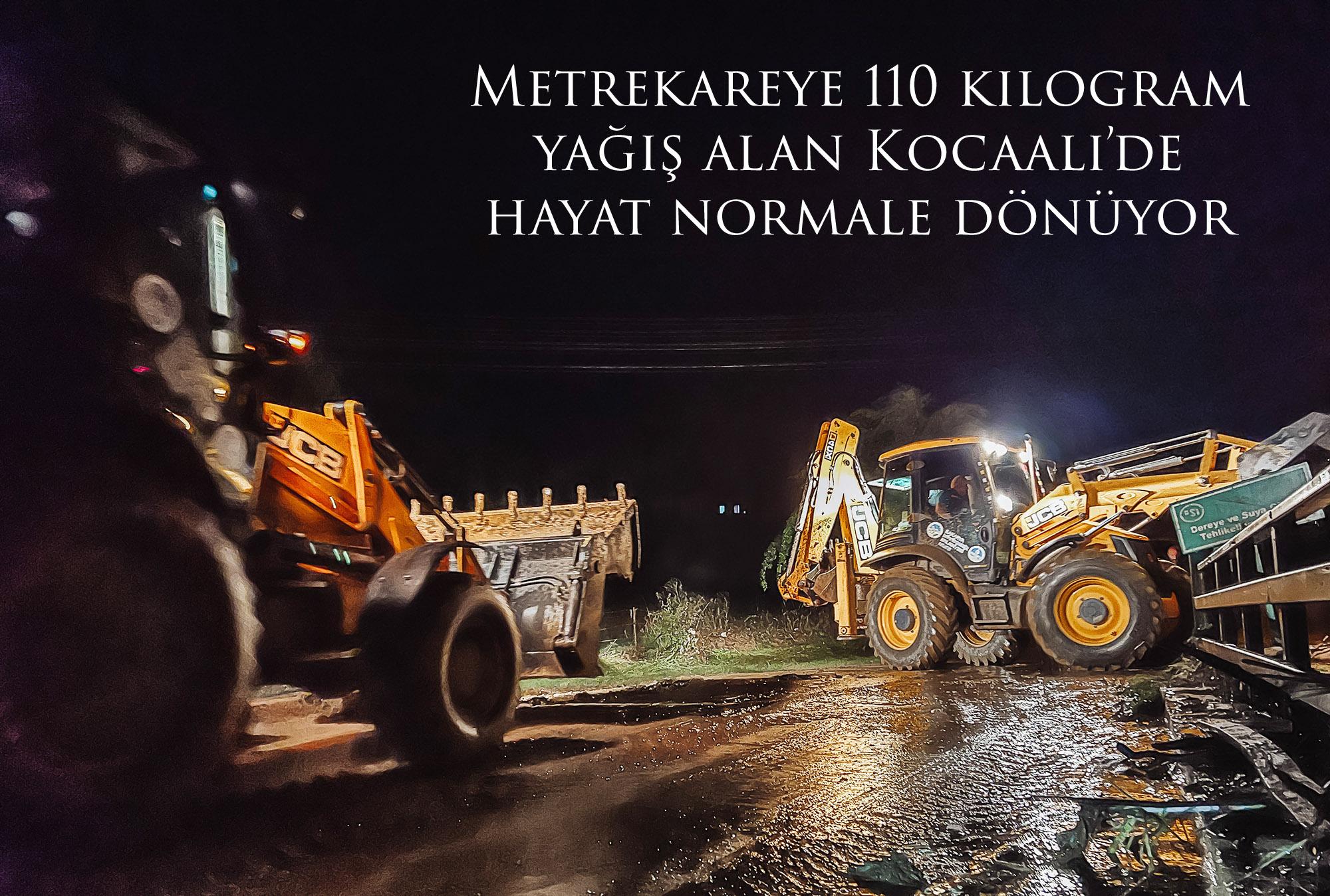Metrekareye 110 kilogram yağış alan Kocaali’de hayat normale dönüyor