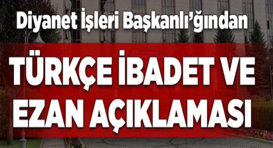 Diyanet İşleri Başkanlığı’ndan Türkçe İbadet ve Ezan Açıklaması