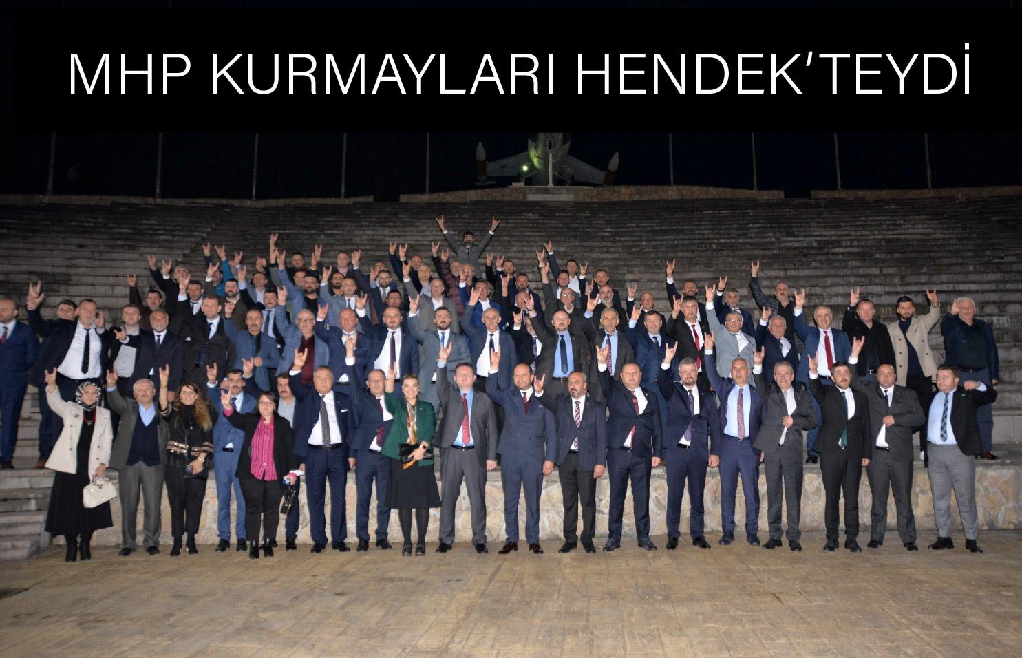 MHP KURMAYLARI HENDEK’TEYDİ 