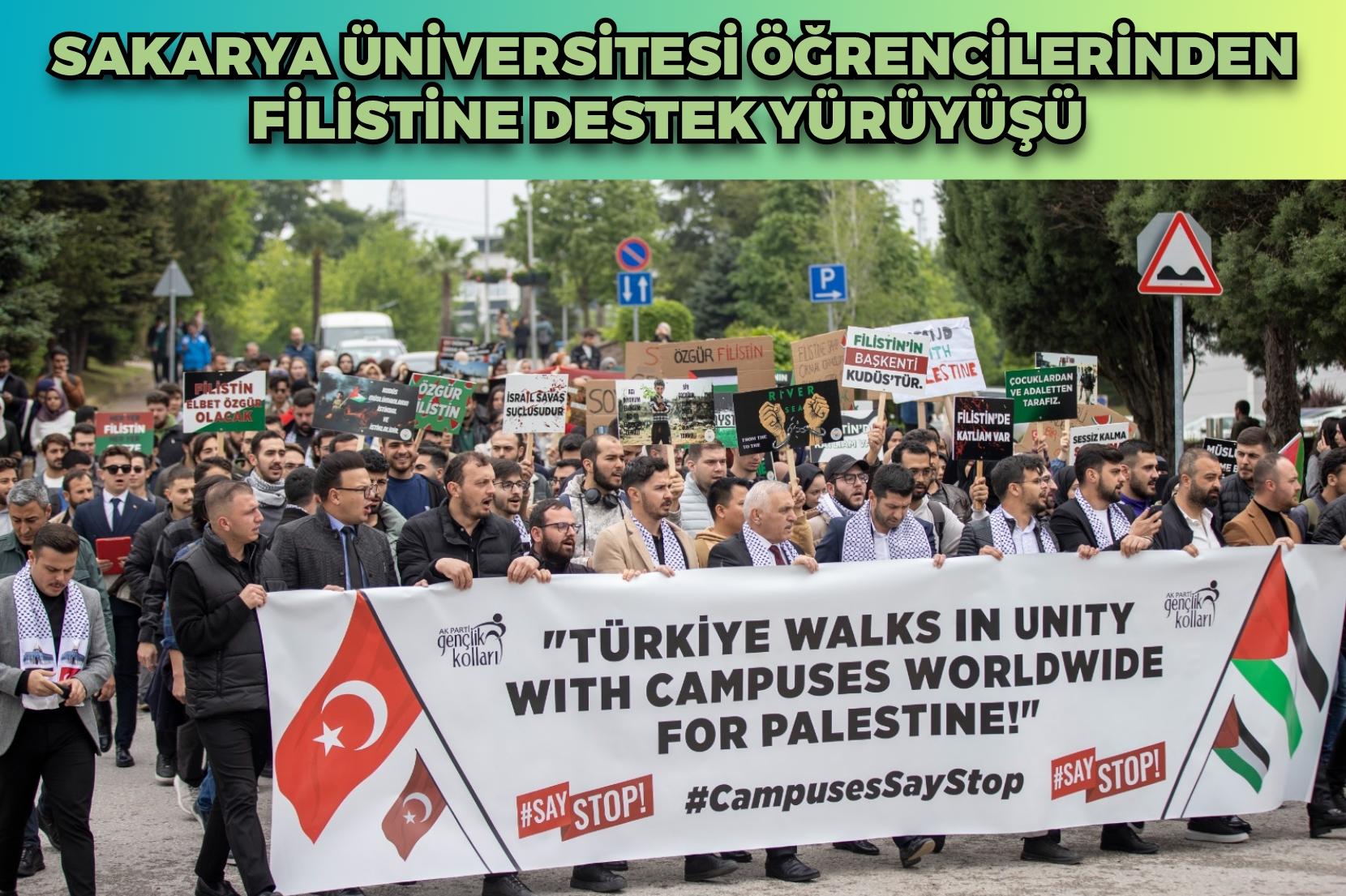 Sakarya Üniversitesi Öğrencilerinden Filistin Destek Yürüyüşü