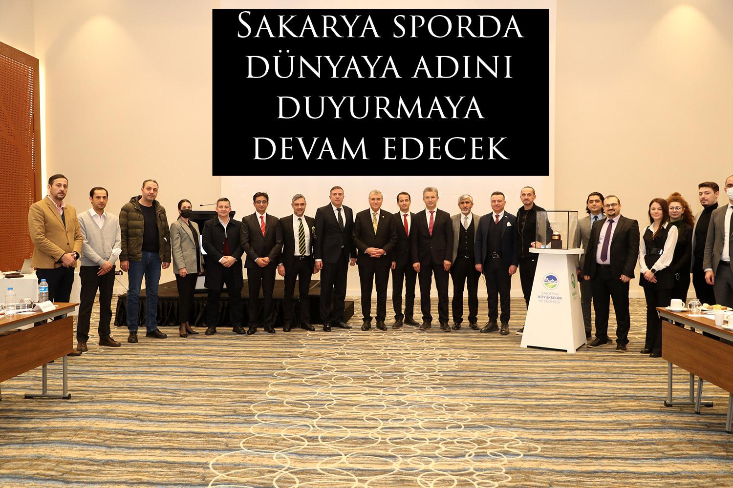 Sakarya sporda dünyaya adını duyurmaya devam edecek