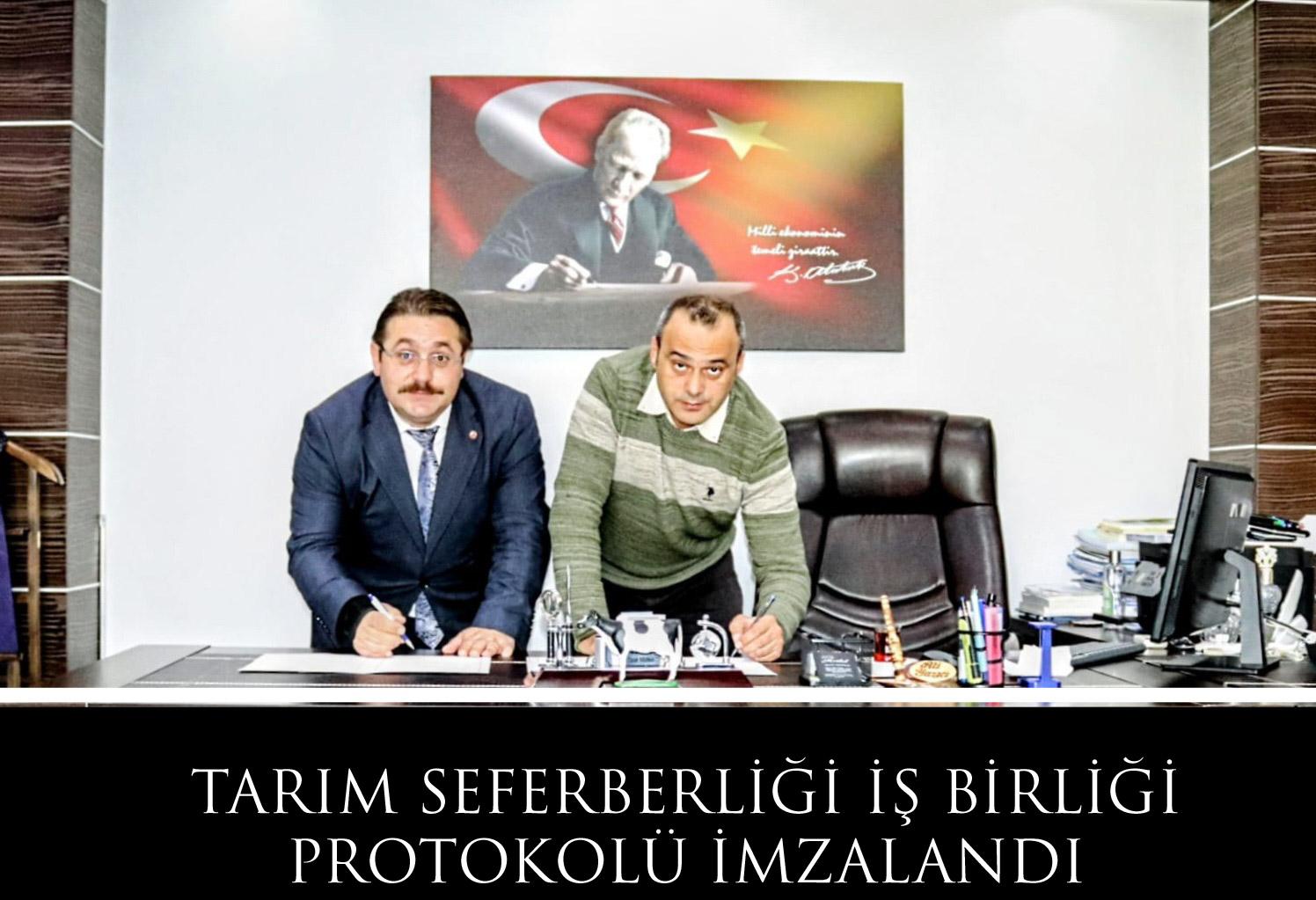 TARIM SEFERBERLİĞİ İŞ BİRLİĞİ PROTOKOLÜ İMZALANDI