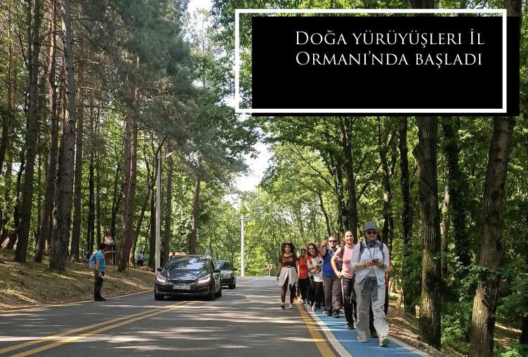 Doğa yürüyüşleri İl Ormanı’nda başladı
