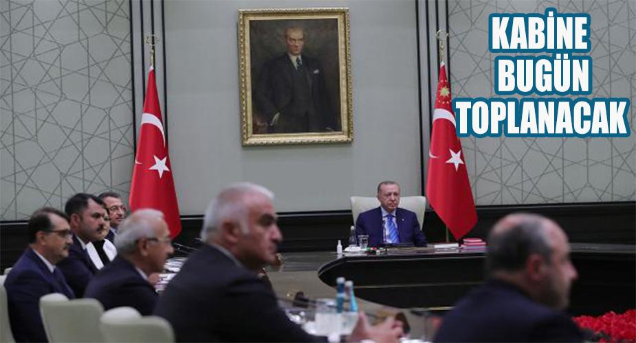 Kabine bugün toplanacak