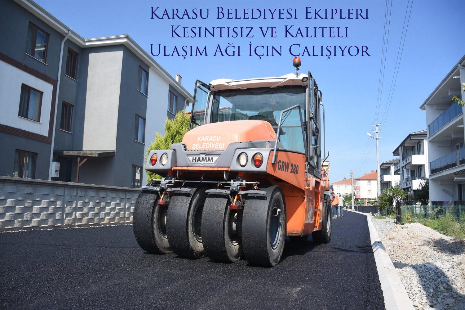 Karasu Belediyesi Ekipleri Kesintisiz ve Kaliteli Ulaşım Ağı İçin Çalışıyor