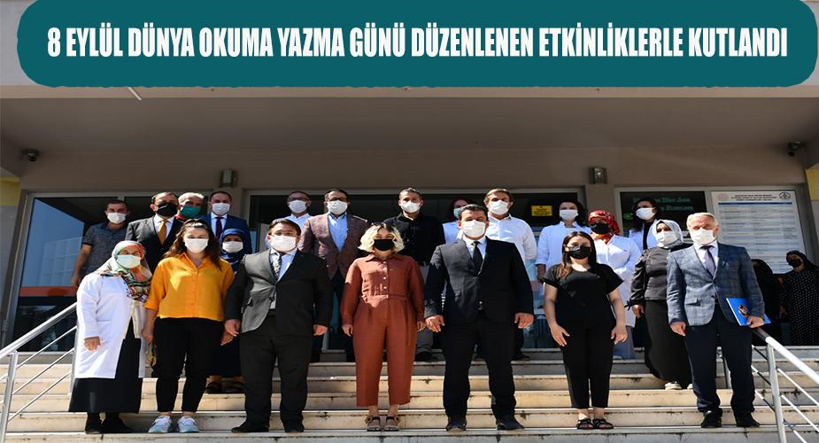8 Eylül Dünya Okuma Yazma Günü düzenlenen etkinliklerle kutlandı