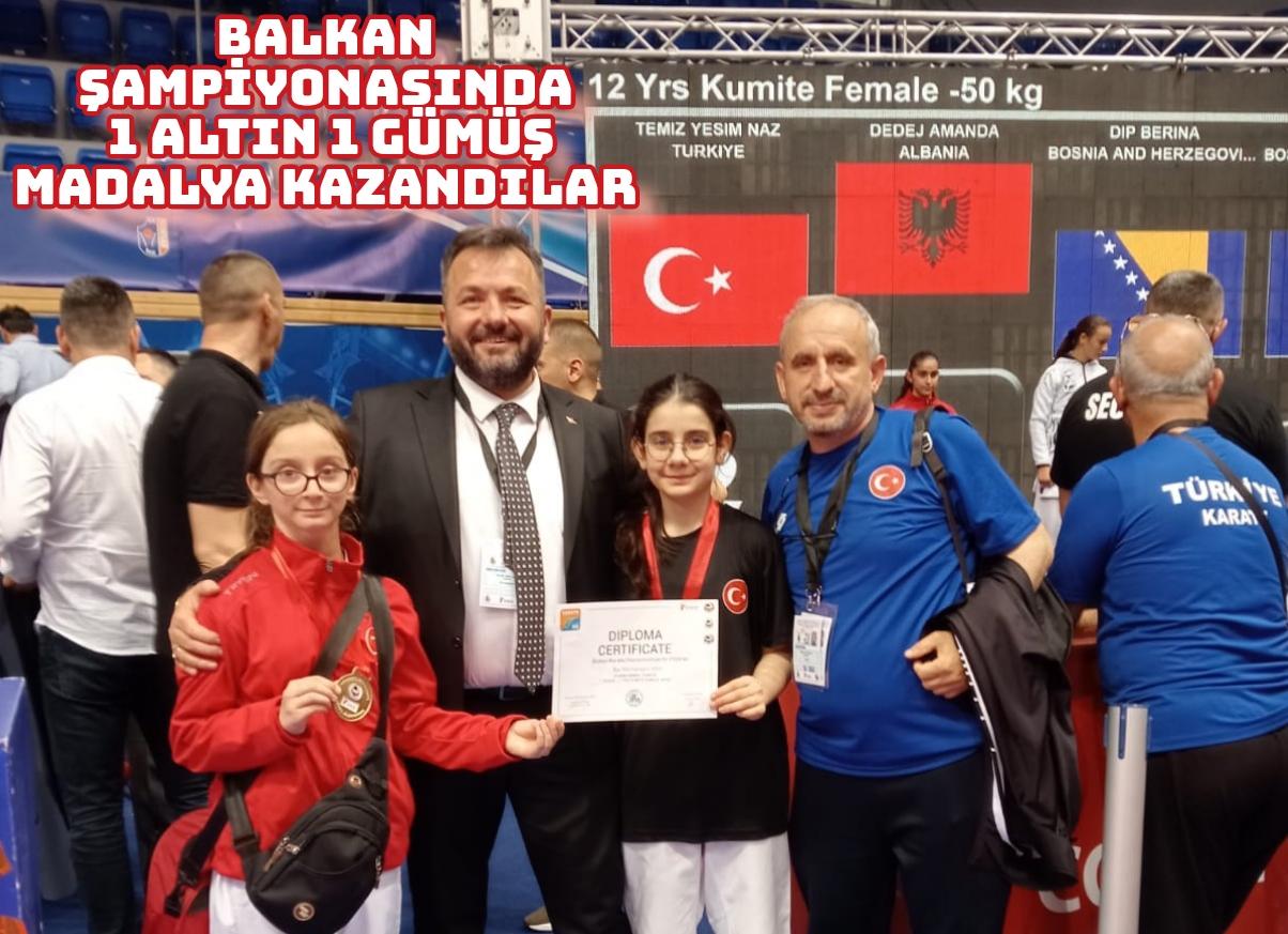 Balkan şampiyonasindan 1 altın 1 gümüş madalya kazandılar.