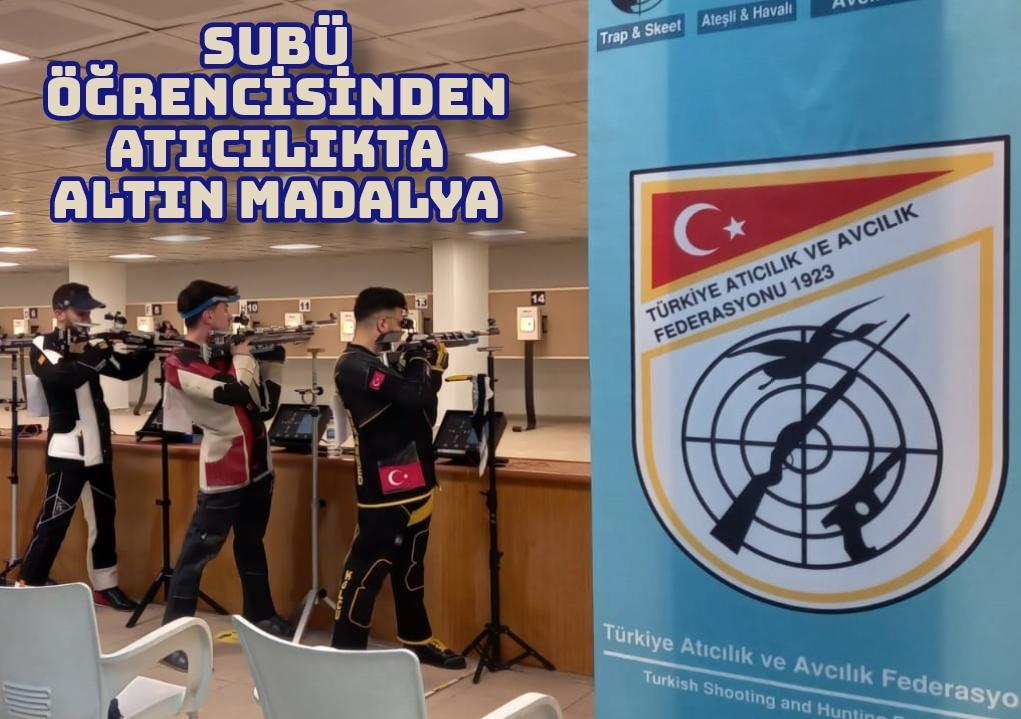 SUBÜ öğrencisinden atıcılıkta altın madalya