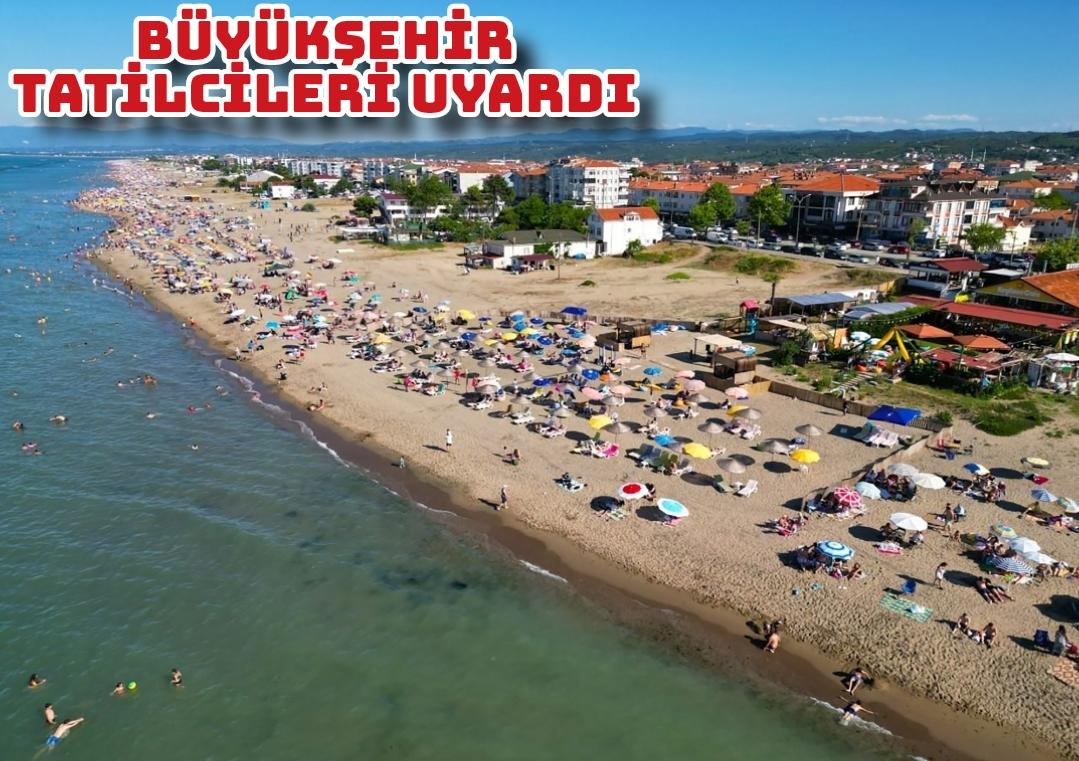 Büyükşehir tatilcileri uyardı: “O tarihte dalga boyu 1 metreyi aşabilir”